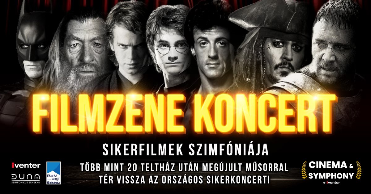FILMZENE KONCERT VADONATÚJ ZENÉKKEL, A LEGNAGYOBB HOLLYWOOD-I FILMEKBŐL