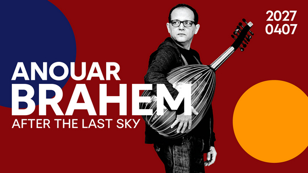 Jazzfest Budapest - Anouar Brahem